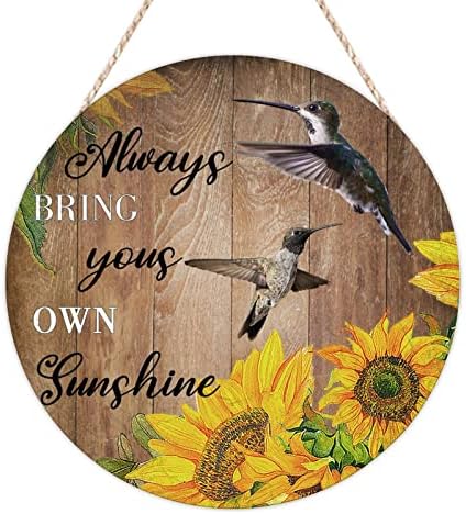 Hoş geldin yazısı Kapı Önü Her Zaman Kendi Güneşinizi Getirin Yuvarlak Ahşap Tabela Hummingbird Ayçiçeği Asılı Tabela